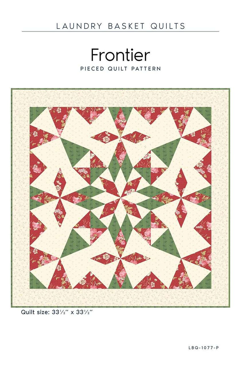 Frontier Pattern By Laundry Basket Quilts – Keepsake Quilting