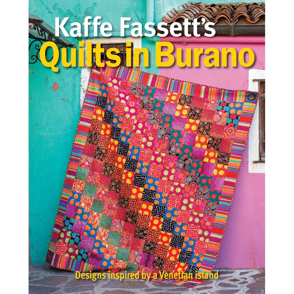 Kaffe Fassett Quilts In Burano – Keepsake Quilting