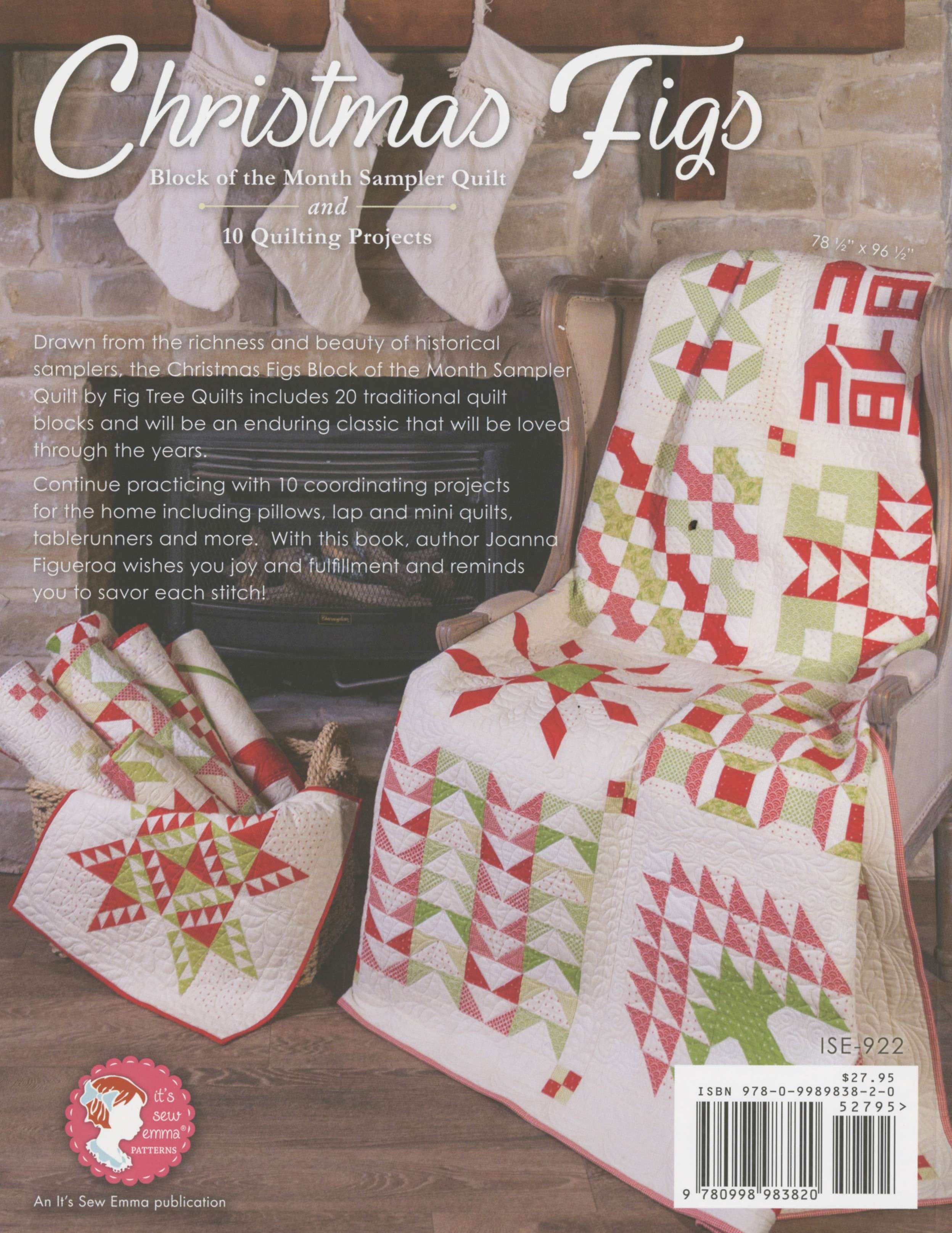 Christmas Figs: Block of the Month Sampler Quilt and 10 Quilting Projects [Book]