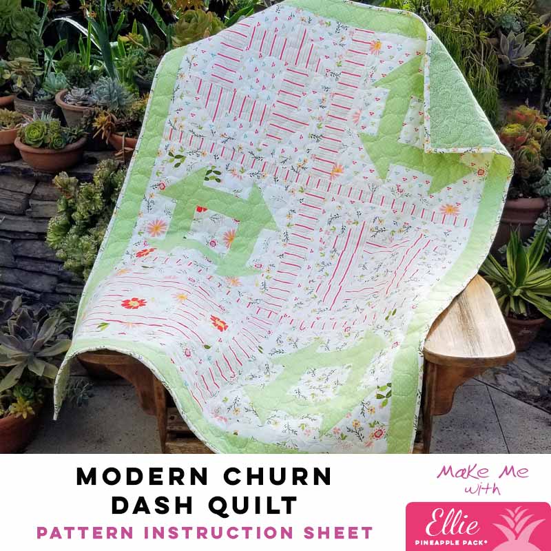 Modern Churn Dash Quilt - Ellie Pineapple Pack Pattern – Keepsake Quilting